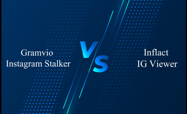 Gramvio Instagram Stalker VS Inflact IG Viewer