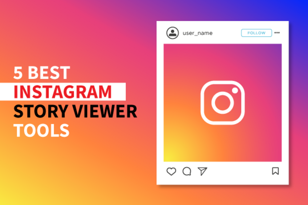 5 Best Instagram Story Viewer Tools