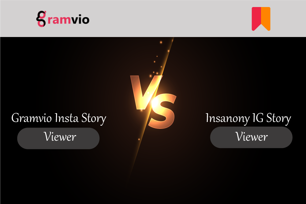 Gramvio Insta Story Viewer vs Insanony IG Story Viewer