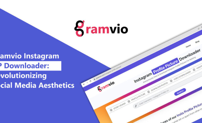 Gramvio Instagram DP Downloader: Revolutionizing Social Media Aesthetics