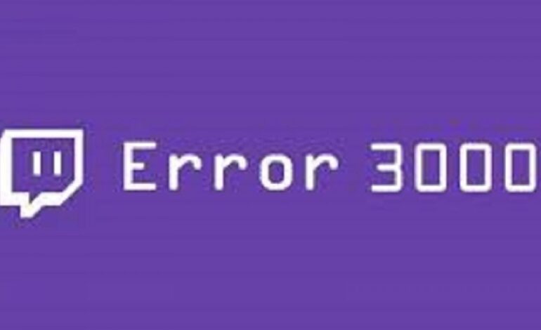 How To Fix Twitch Error 3000 [Solved 2024]