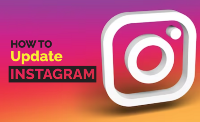 How to Update Instagram on IOS and Android - Step by Step Guide