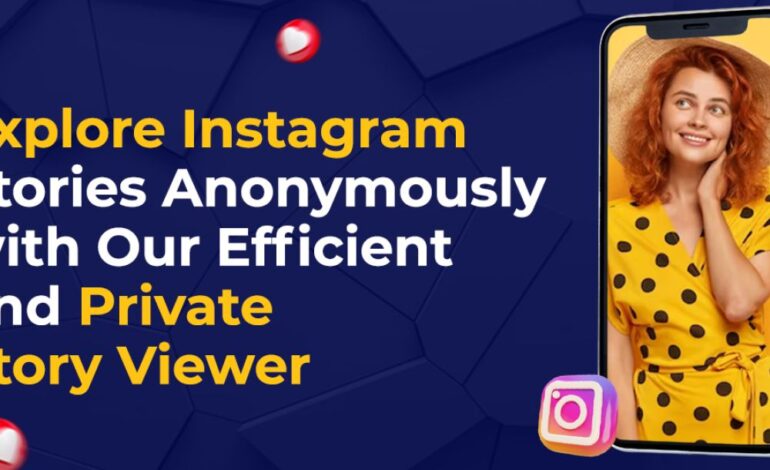 Explore Instagram Stories Anonymously