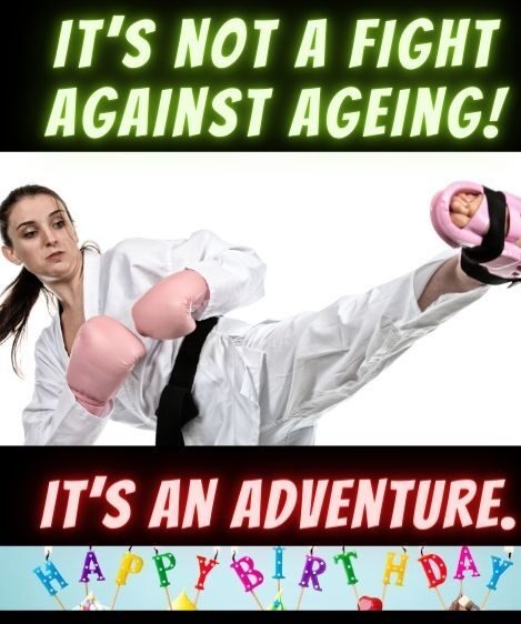 Birthday is Fight Against Aging