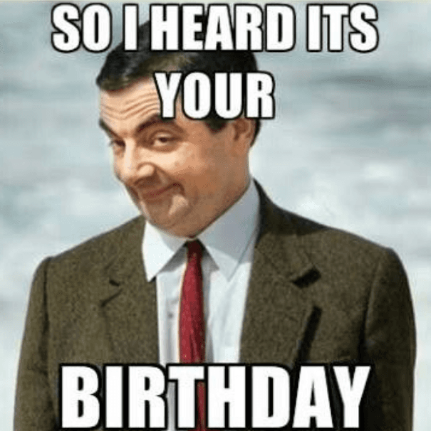 Mr Bean's Happy Birthday Meme  