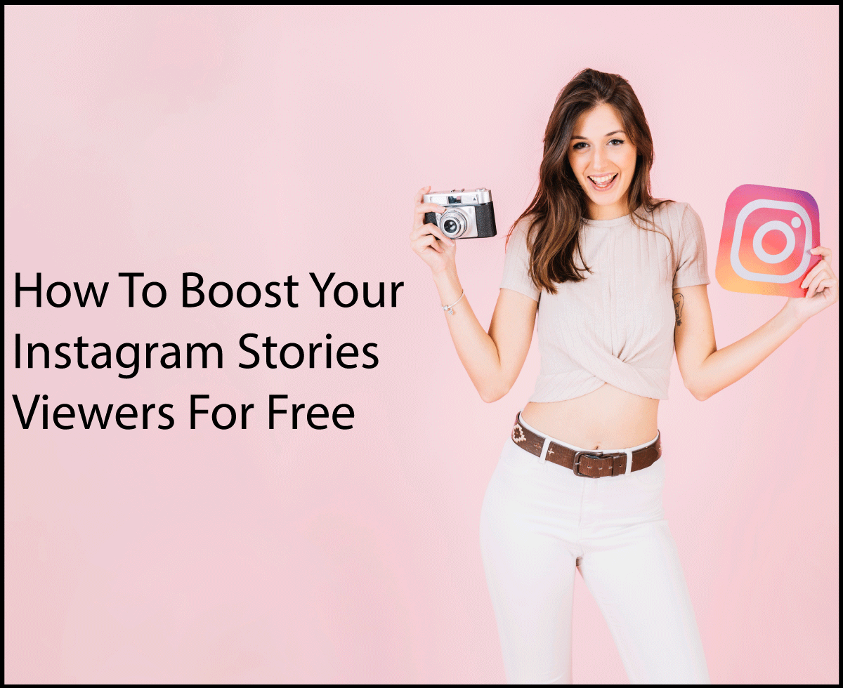 How To Boost Your Instagram Stories Viewers For Free